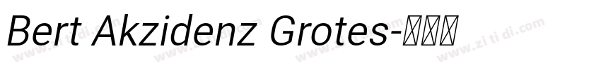 Bert Akzidenz Grotes字体转换